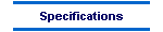 Specifications